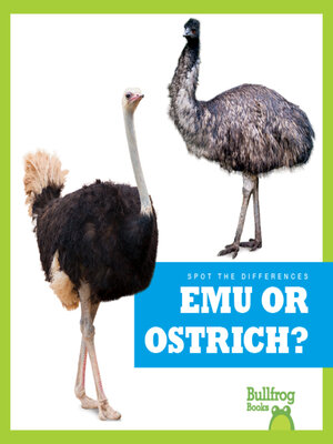 cover image of Emu or Ostrich?